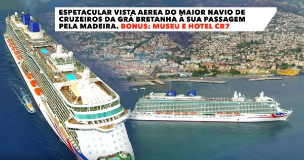 Espetacular Vista Aerea do Hotel do Cristiano Ronaldo na Madeira e do maior navio de cruzeiro da Grã-Bretanha