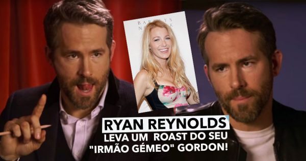 Ryan Reynolds leva um ROAST do seu 