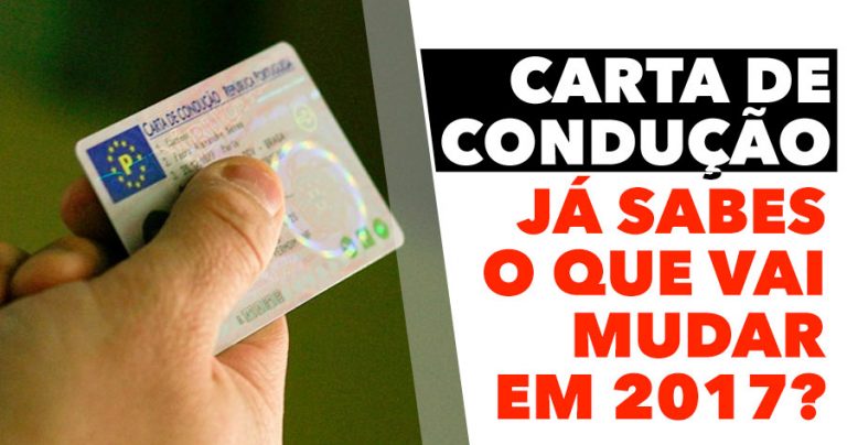 CARTA DE CONDUÇÃO Já sabes o que vai mudar em 2017? – ELEgante